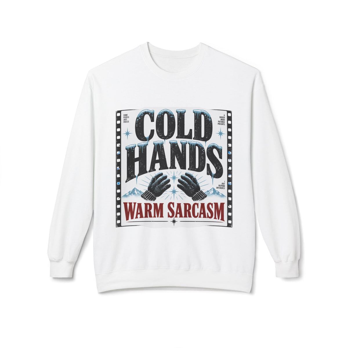 Cold Hands Warm Sarcasm vintage winter graphic crewneck sweatshirt, alternate product mockup 2.