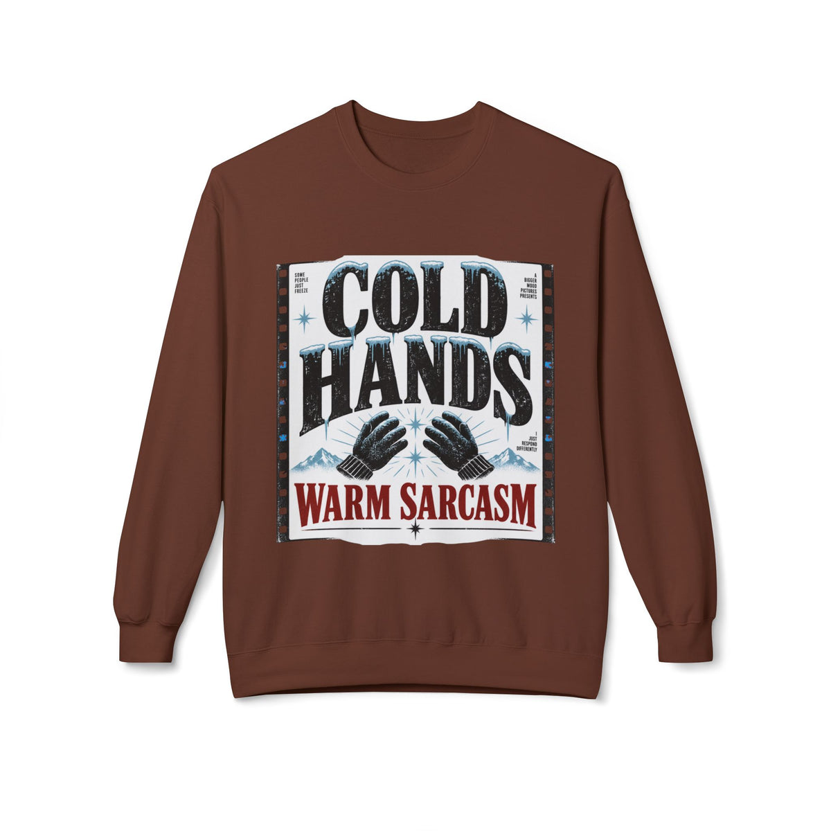 Cold Hands Warm Sarcasm vintage winter graphic crewneck sweatshirt, alternate product mockup 3.