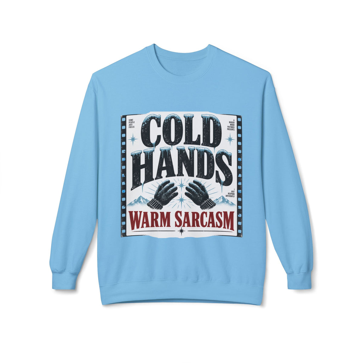 Cold Hands Warm Sarcasm vintage winter graphic crewneck sweatshirt, alternate product mockup 8.