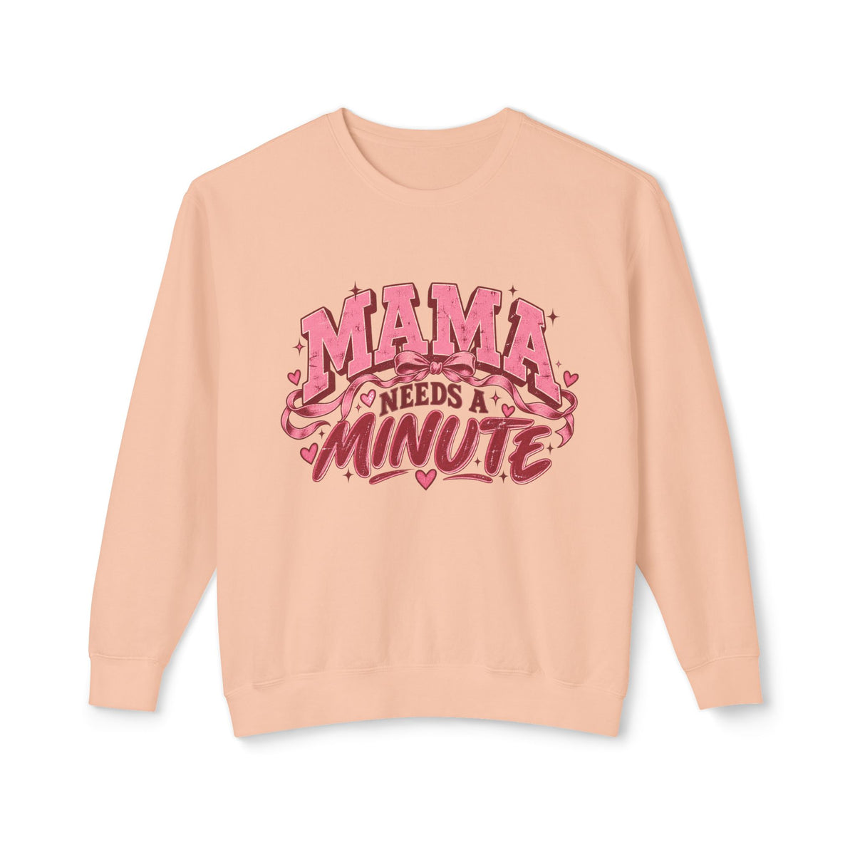 MOM needs a minute Sweatshirt graphic design on casual apparel (image 4)