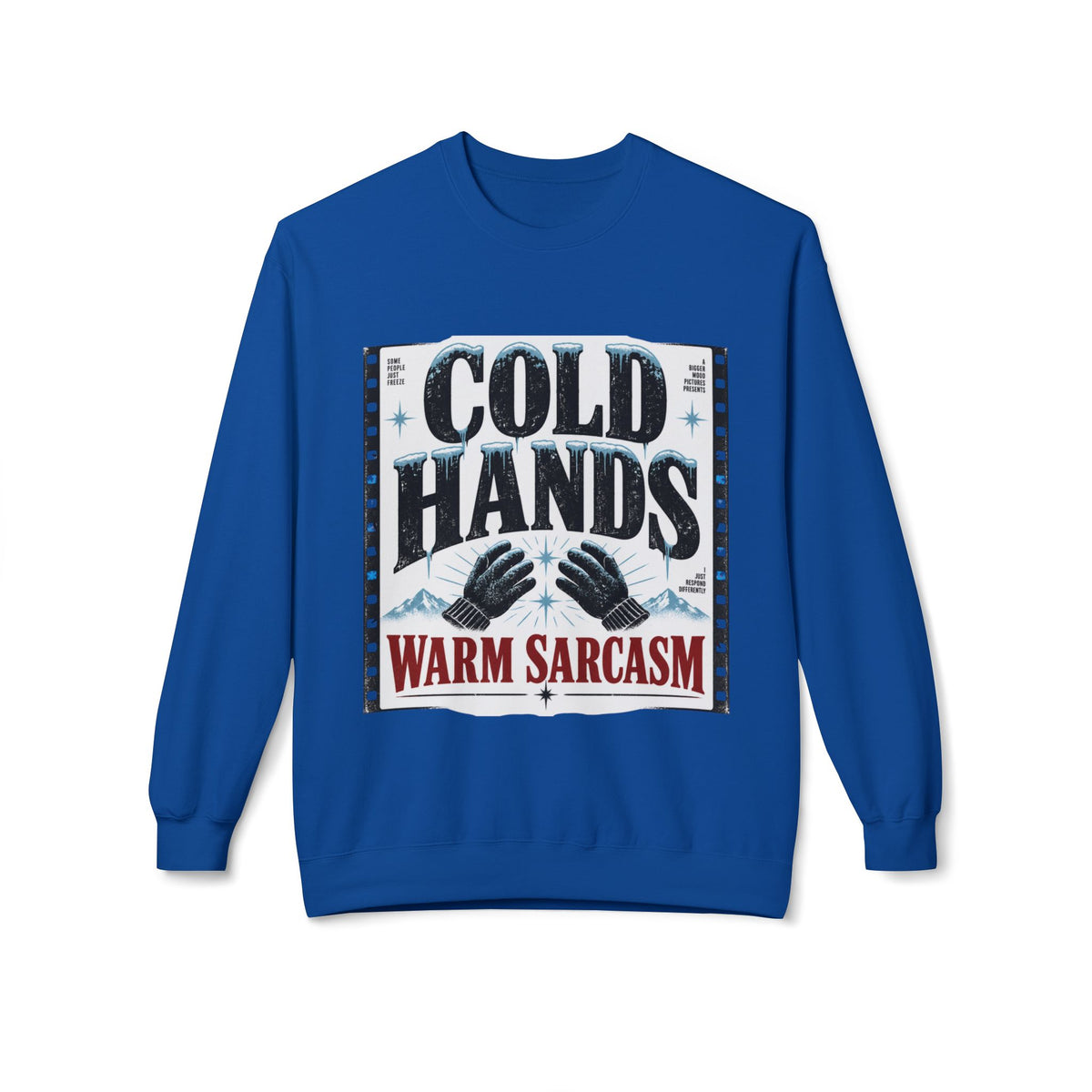 Cold Hands Warm Sarcasm vintage winter graphic crewneck sweatshirt, alternate product mockup 10.