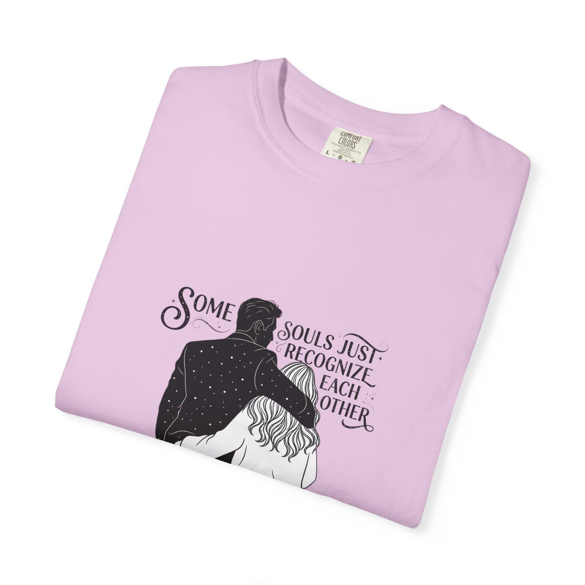 Some Souls Just Recognize Each Other T-Shirt | Romantic Couple Tee