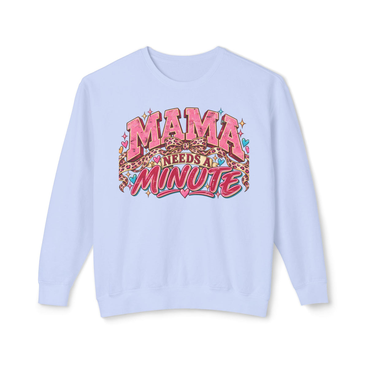 Mama needs a minute Sweatshirt graphic design on casual apparel (image 7)