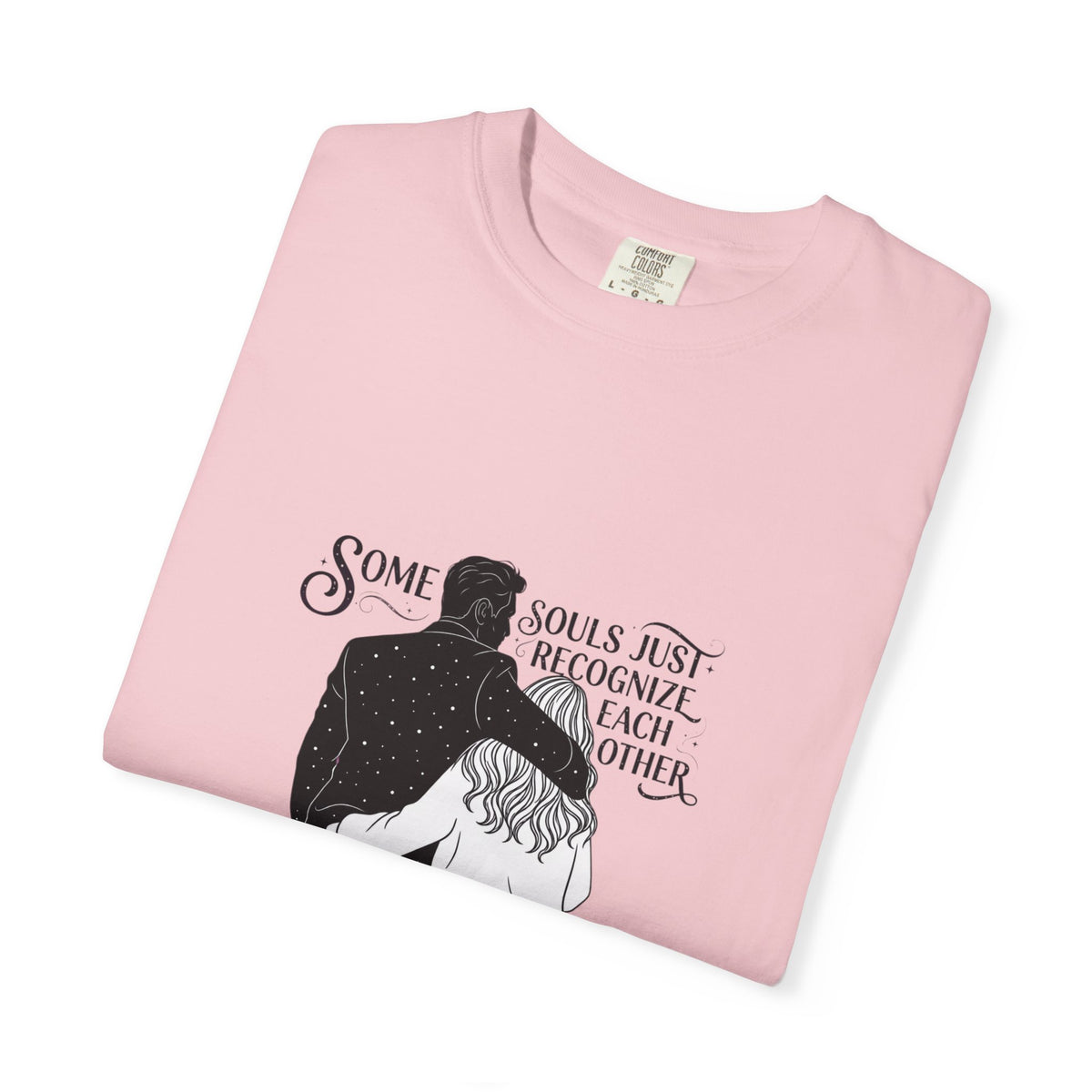 Some Souls Just Recognize Each Other T-Shirt | Romantic Couple Tee